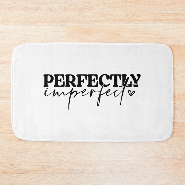 Artikelvorschau, Perfectly Unperfect – Self Love & Imperfection Quote Design entworfen und verkauft von AuraByMarv.