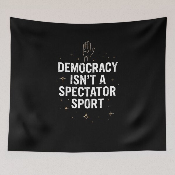 Item preview, Democracy Isn’t a Spectator Sport – Minimal Cosmic Line-Art Design designed and sold by SaritaVerseArt.