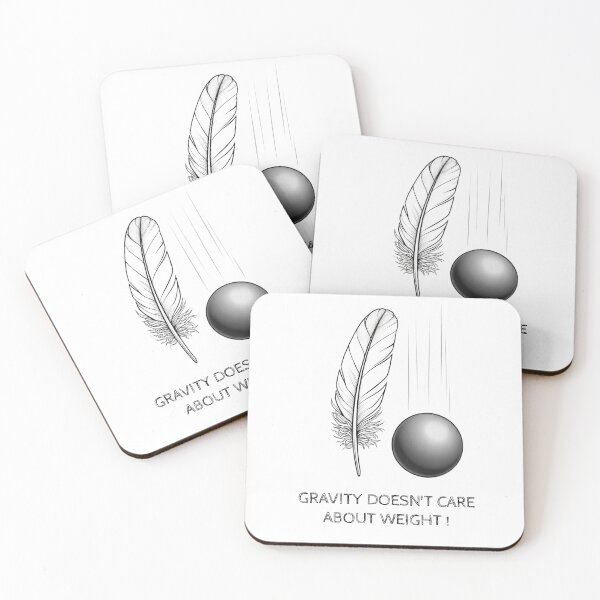 Item preview, Gravity Doesn't Care About Weight designed and sold by GiroScience.