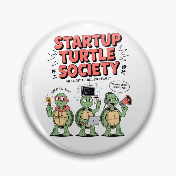 Item preview, Startup Turtle Society – Funny Slow Startup Humor Design for Entrepreneurs & Tech Creators designed and sold by ZyricZyric.