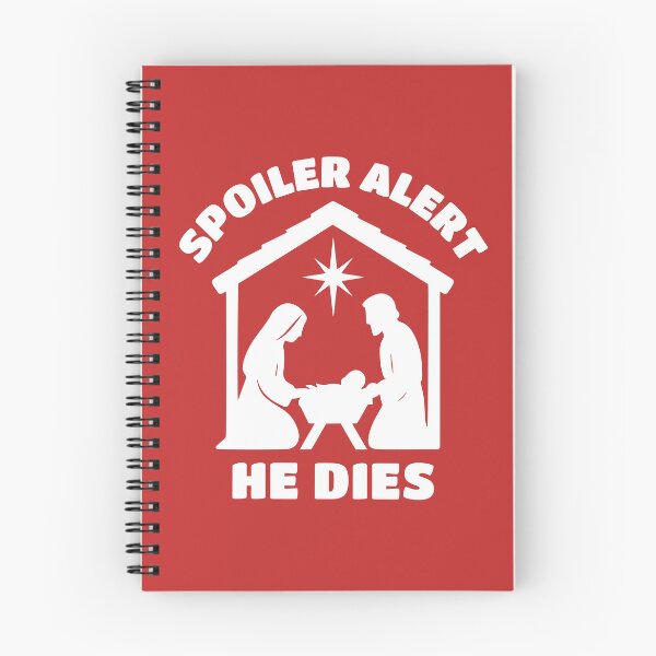 Item preview, Dark Humor Christmas Spoiler Alert He Dies designed and sold by humnoo.