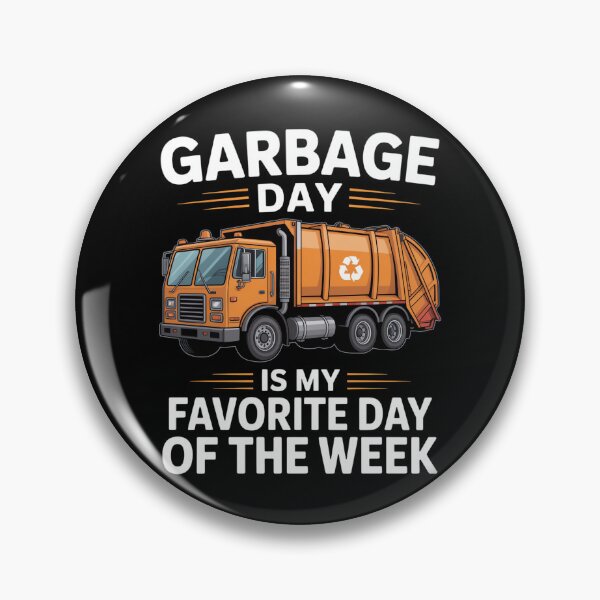 Item preview, Garbage Day Is My Favorite Day designed and sold by MooonTees.