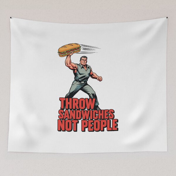 Item preview, Throw Sandwiches Not People – Sandwich Guy Poster Design 2 designed and sold by WallaceSilvaART.