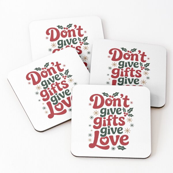 Item preview, Don't Give Gifts Give Love Christmas designed and sold by PrintAtelier.