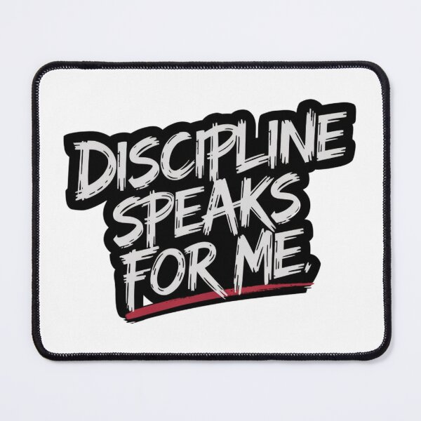 Item preview, Discipline Speaks for Me designed and sold by WeranovDesign.