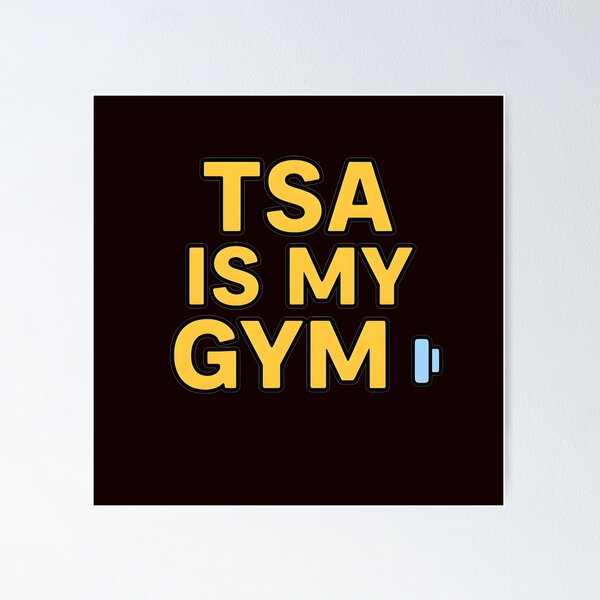 Item preview, TSA Is My Gym | Funny Airport Travel T-Shirt for Frequent Flyers & Wanderlust Lovers designed and sold by ThePunnyTraveler.