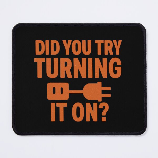 Item preview, Did You Try Turning It On? - Retro Tech Support Humor Design designed and sold by Work Life Tees.
