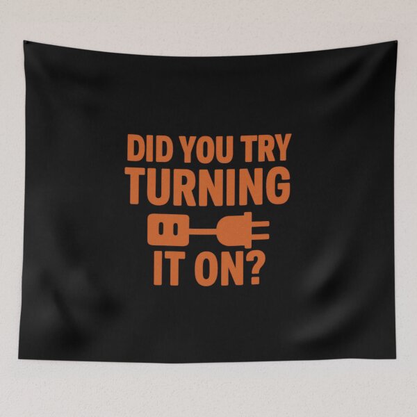 Item preview, Did You Try Turning It On? - Retro Tech Support Humor Design designed and sold by Work Life Tees.