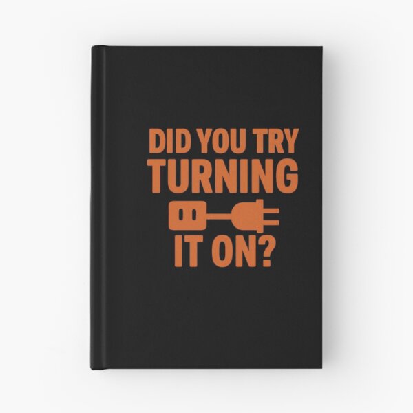 Item preview, Did You Try Turning It On? - Retro Tech Support Humor Design designed and sold by Work Life Tees.