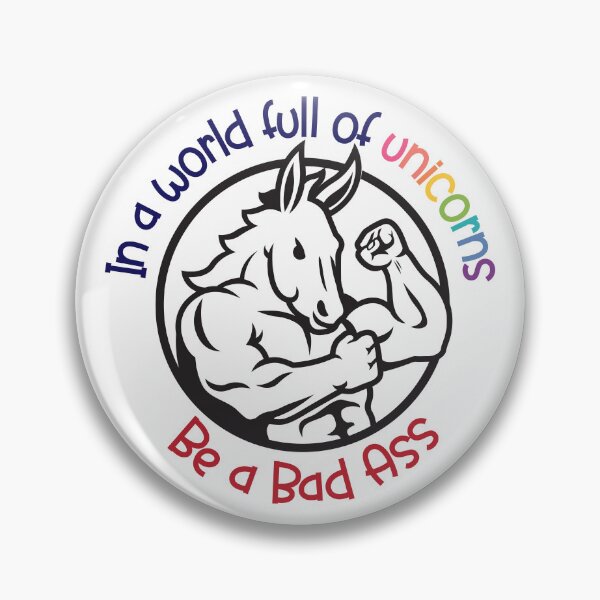 Item preview, world full of unicorns be a bad ass designed and sold by Katrabbit Graphics.