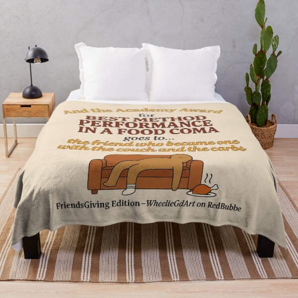 Item preview, FriendsGiving Edition – And the Academy Award for MOST METHOD PERFORMANCE IN A FOOD COMA goes to... the friend who became one with the couch and the carbs - V2 designed and sold by WheelieGdArt.