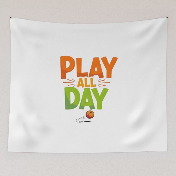 Item preview, Play All The Day designed and sold by a2zbuyshop.