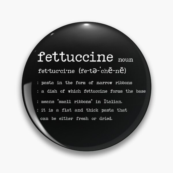 Item preview, Fettuccine Definition Typography – Pasta Dictionary Style Foodie Design designed and sold by Sun Sand & Sea Art.