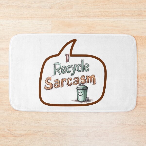 Item preview, I Recycle Sarcasm – Funny Eco Sketch Style Quote Design designed and sold by TestudoDesign.