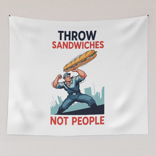 Item preview, Throw Sandwiches Not People – Sandwich Guy Poster Design 3 designed and sold by WallaceSilvaART.