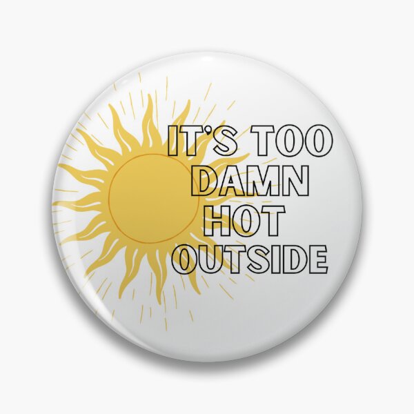 Item preview, Too Damn Hot designed and sold by emmyeineichner.