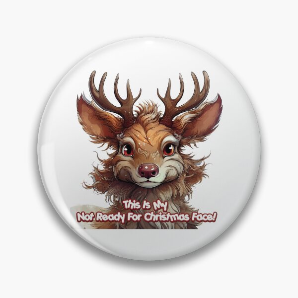 Item preview, This Is My Not Ready for Christmas Face – Funny Reindeer Holiday Mood designed and sold by AmaJoy Designs .