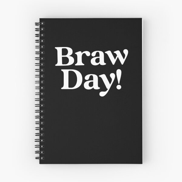 Item preview, Braw Day! – Simple Scottish Slang designed and sold by TalkTee Me.