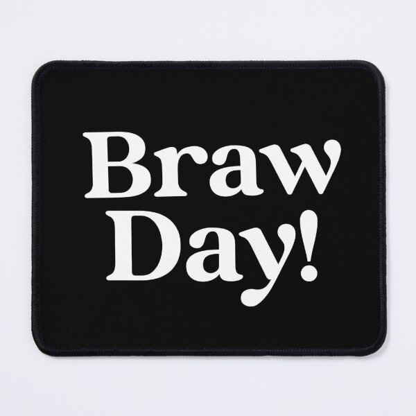 Item preview, Braw Day! – Simple Scottish Slang designed and sold by TalkTee Me.