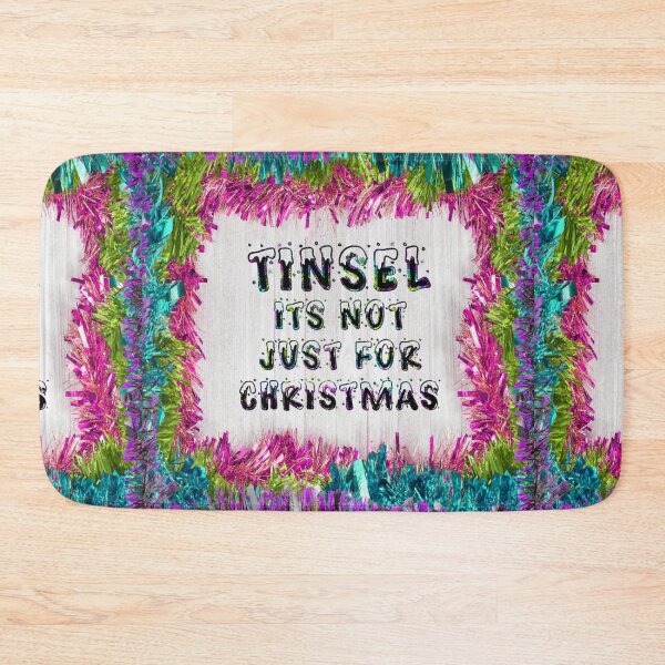 Item preview, Tinsel is not just for Christmas, its for life - Pink Green Blue designed and sold by NoMatterLab.