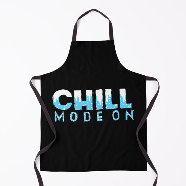 Item preview, Chill Mode On designed and sold by barmalisiRTB.