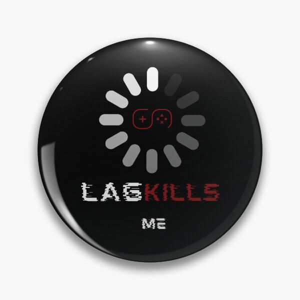 Item preview, Lag Kills Me – Funny Gaming Lag Illustration designed and sold by CielaNoir.