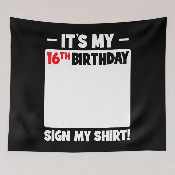 Item preview, It'S My 16Th Birthday 16 Years Old Birthday Party Sign My designed and sold by MadalynKiehn.