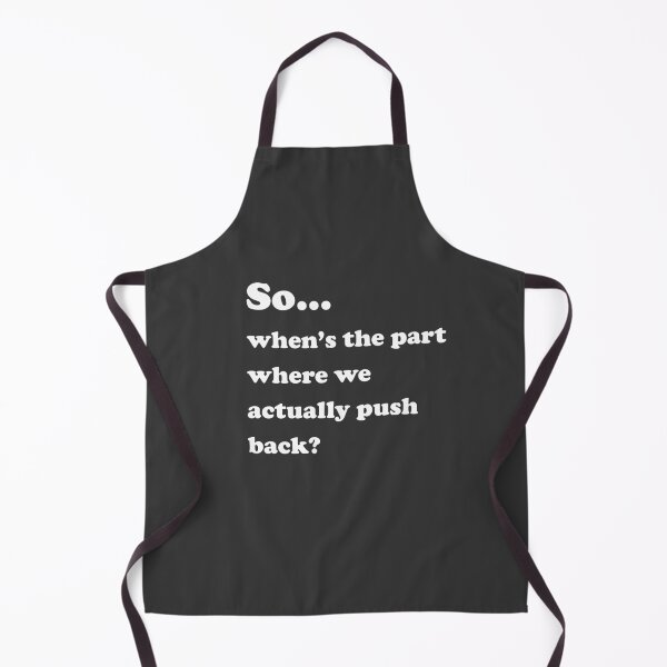 Item preview, So... When Do We Push Back? designed and sold by WakeyWakeySakey.