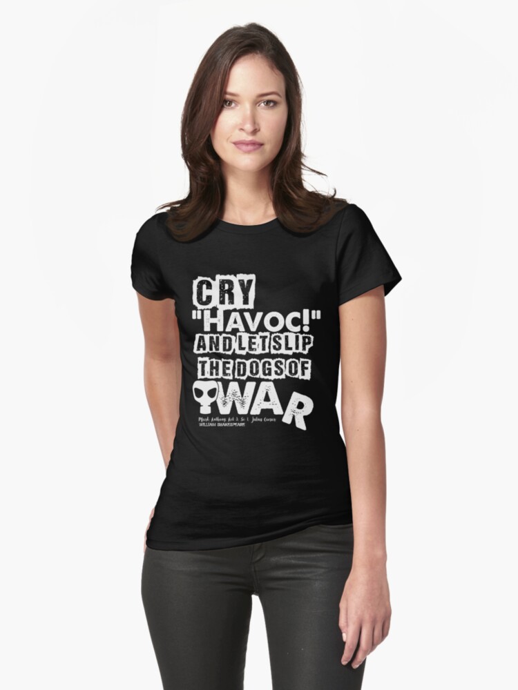 Thumbnail 1 of 3, Fitted T-Shirt, Cry Havoc! Julius Caesar Shakespeare Quote (Alt Version) designed and sold by Styled Vintage.
