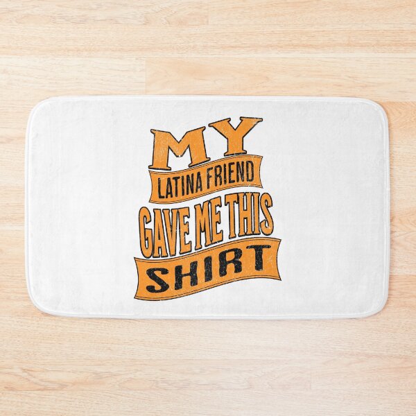 Item preview, My latina friend gave me this shirt designed and sold by CeliaZnx.