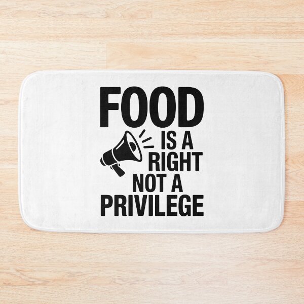 Item preview, Food is A Right Not A Privilege designed and sold by AniArtPL.