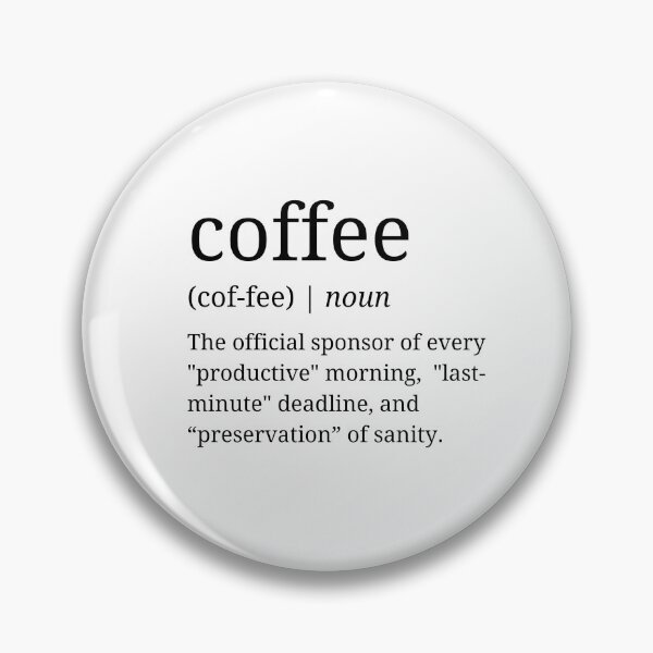Item preview, Funny Coffee Definition - The Official Sponsor designed and sold by bearious.