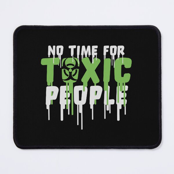 Item preview, No Time Toxic People Boundaries Self Care Quote designed and sold by shirt-o-mat.