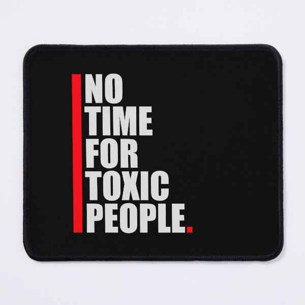 Item preview, No Time Toxic People Boundaries Self Care Quote designed and sold by shirt-o-mat.