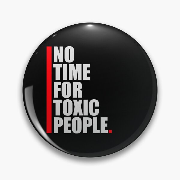 Item preview, No Time Toxic People Boundaries Self Care Quote designed and sold by shirt-o-mat.