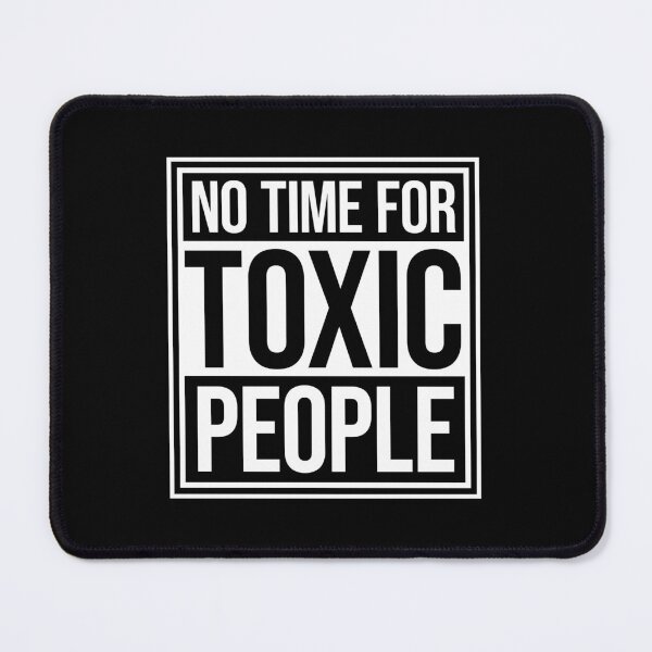 Item preview, No Time Toxic People Boundaries Self Care Quote designed and sold by shirt-o-mat.