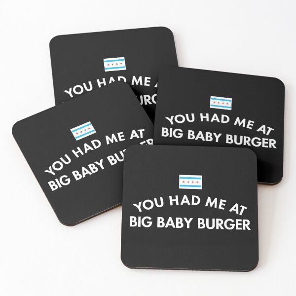 Item preview, You Had Me at Big Baby Burger designed and sold by twHistory.