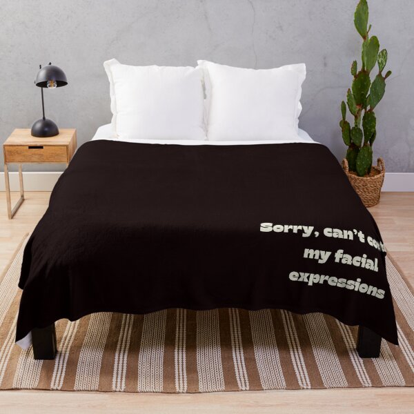 Item preview, Sorry, Can’t Control My Facial Expressions | Funny Relatable Quote designed and sold by NCODesigns.