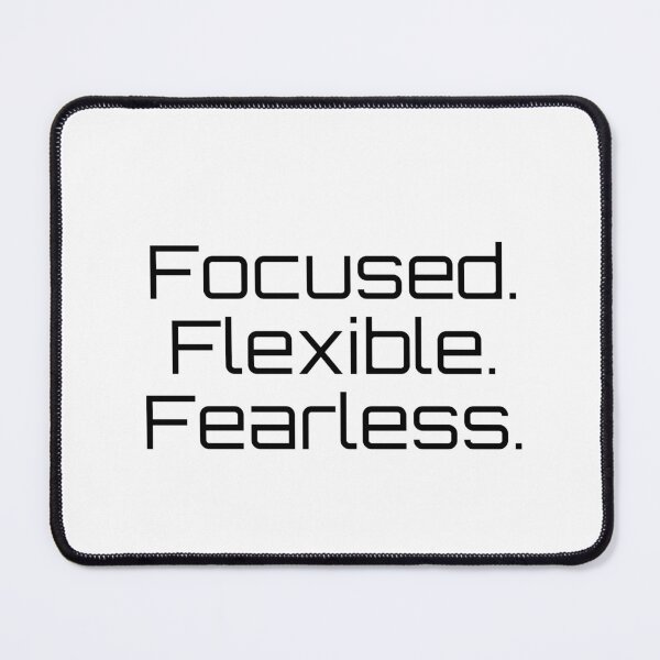 Item preview, Focused. Flexible. Fearless. designed and sold by Ninjacatoff.