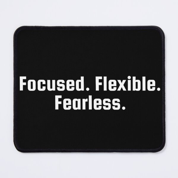 Item preview, Focused. Flexible. Fearless. designed and sold by Ninjacatoff.