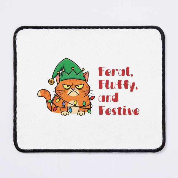 Item preview, Feral, Fluffy, and Festive designed and sold by Bratty Inner Child.
