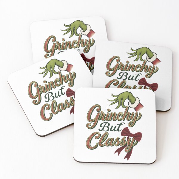 Item preview, Funny and Festive Grinchy But Classy Quote designed and sold by ashofthesouth.