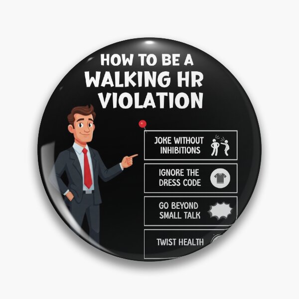 Item preview, Funny Coworker Walking HR Violation Office Humor designed and sold by ArtFromBeyond.