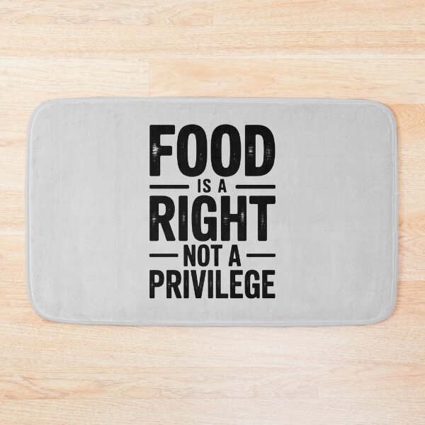 Item preview, Food is A Right Not A Privilege designed and sold by AniArtPL.