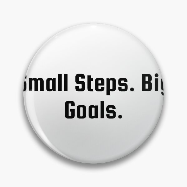Item preview, Small Steps. Big Goals. designed and sold by Ninjacatoff.