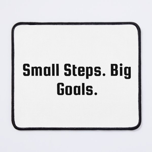 Item preview, Small Steps. Big Goals. designed and sold by Ninjacatoff.