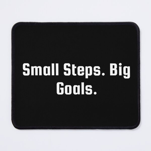 Item preview, Small Steps. Big Goals. designed and sold by Ninjacatoff.
