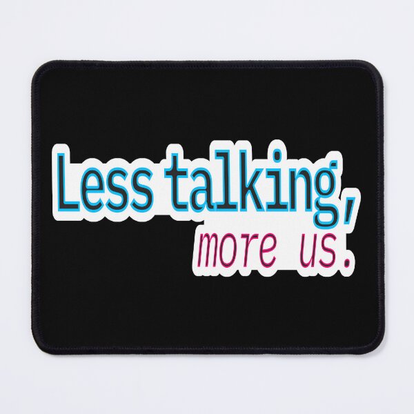 Item preview, Bold flirty humor – Less Talking More Us – Gift for Crush – Neon Typography • Modern Outline designed and sold by JacobKAurumhead.