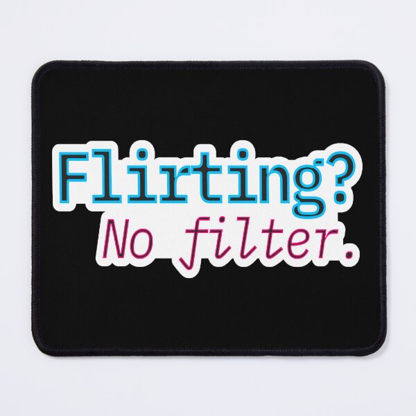 Item preview, Bold flirty humor – Flirting No Filter – Gift for Crush – Neon Typography • Modern Outline designed and sold by JacobKAurumhead.