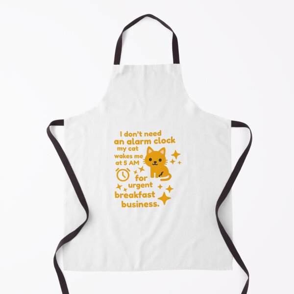 Item preview, I don’t need an alarm clock,my cat wakes me at 5 AM for ‘urgent breakfast business designed and sold by Designfs.